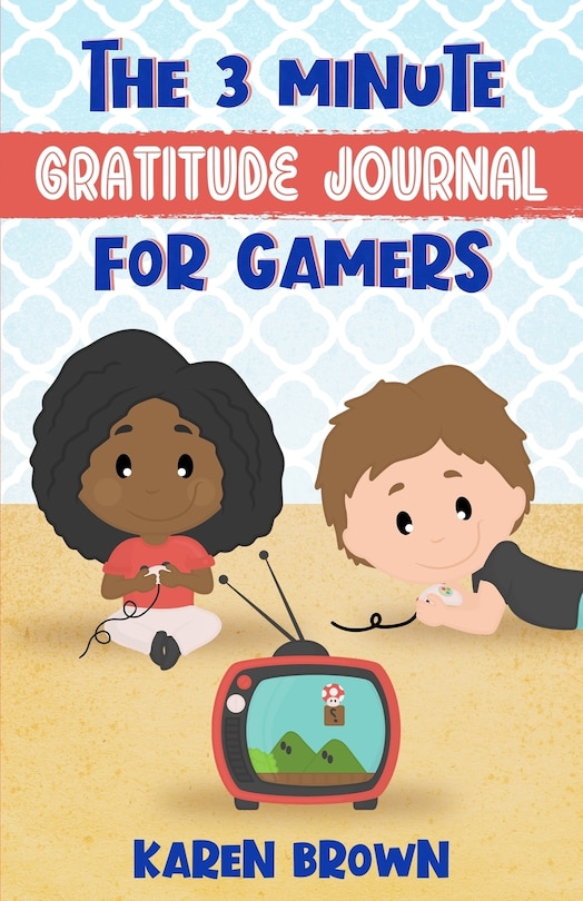 Front cover_The 3 Minute Gratitude Journal for Gamers