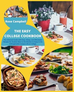 Front cover_The Easy College Cookbook
