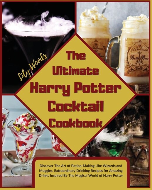 Front cover_The Ultimate Harry Potter Cocktail Cookbook