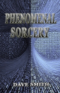 Front cover_Phenomenal Sorcery