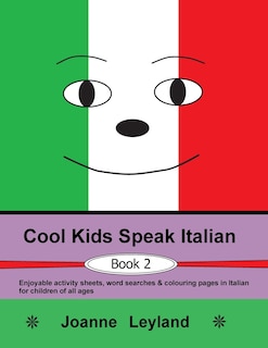 Front cover_Cool Kids Speak Italian - Book 2