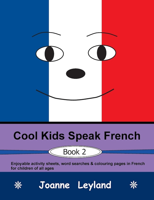 Couverture_Cool Kids Speak French - Book 2