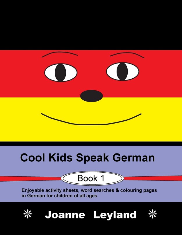Front cover_Cool Kids Speak German - Book 1