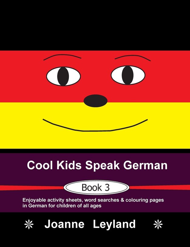 Front cover_Cool Kids Speak German - Book 3