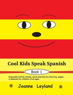 Couverture_Cool Kids Speak Spanish - Book 1