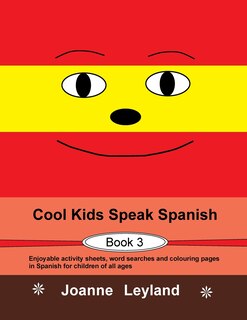 Couverture_Cool Kids Speak Spanish - Book 3
