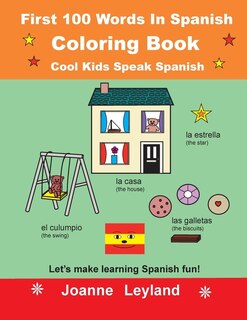 Front cover_First 100 Words In Spanish Coloring Book Cool Kids Speak Spanish