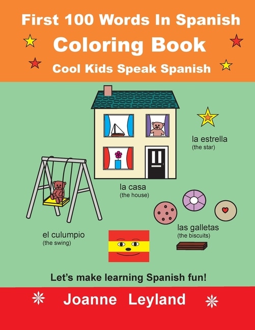 Front cover_First 100 Words In Spanish Coloring Book Cool Kids Speak Spanish