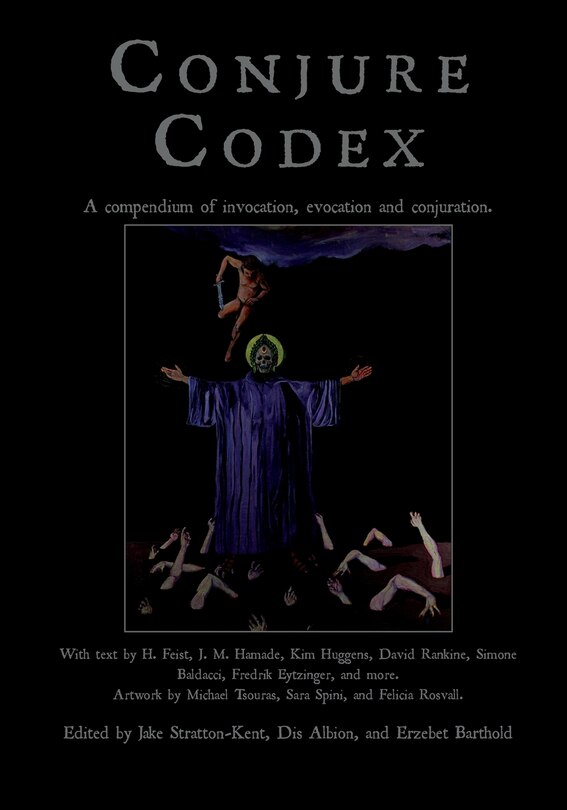 Conjure Codex V: A Compendium of Invocation, Evocation, and Conjuration