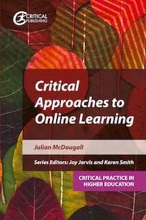 Front cover_Critical Approaches To Online Learning