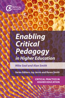 Front cover_Enabling Critical Pedagogy In Higher Education
