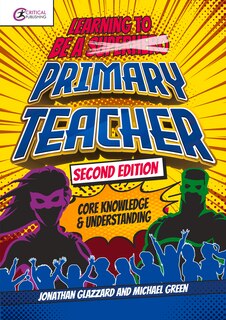 Front cover_Learning To Be A Primary Teacher
