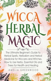 Front cover_Wicca Herbal Magic