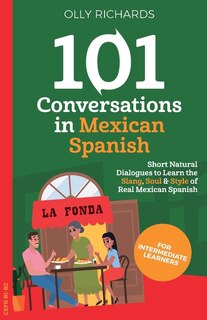 Front cover_101 Conversations in Mexican Spanish