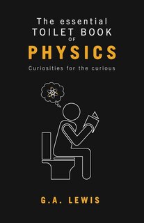 Front cover_The essential Toilet Book of Physics