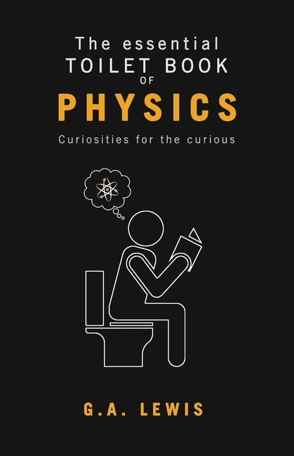Front cover_The essential Toilet Book of Physics