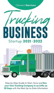 Front cover_Trucking Business Startup 2021-2022