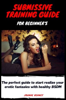 Front cover_Submissive training guide for beginner's