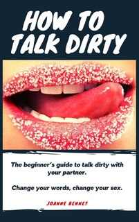 Couverture_How To Talk Dirty
