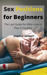 Front cover_Sex Positions for Beginners