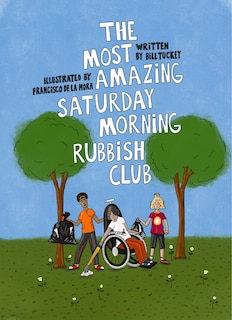 Front cover_The Most Amazing Saturday Morning Rubbish Club