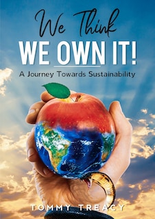 Couverture_We Think We Own It - A Journey Towards Sustainability
