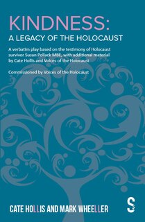 Front cover_Kindness – A Legacy of the Holocaust