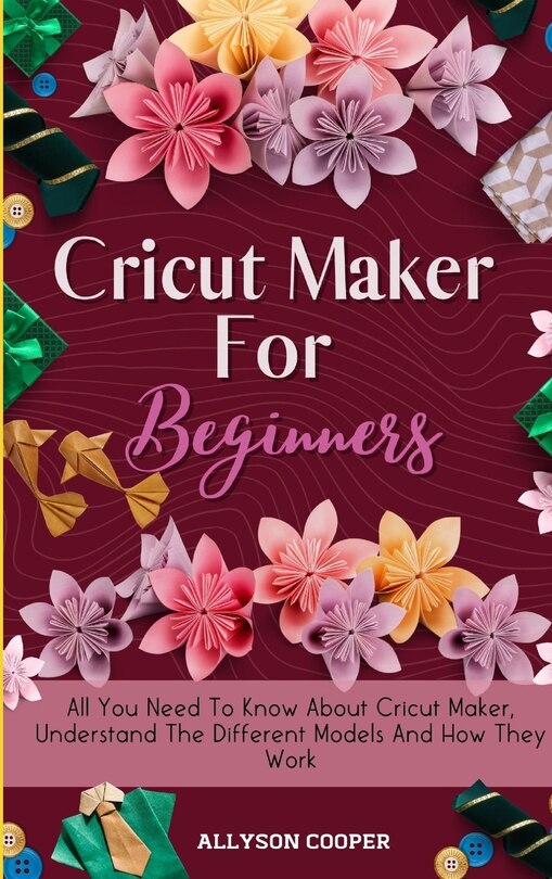 Couverture_Cricut Maker For Beginners