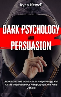 Couverture_Dark Psychology and Persuasion