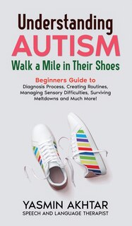 Couverture_Understanding Autism Walk a Mile in Their Shoes