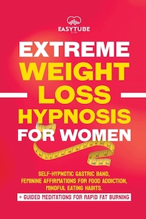 Front cover_Extreme Rapid Weight Loss Hypnosis for Women