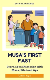 Front cover_Musa and his First Fast