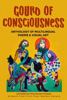 Front cover_Gourd of Consciousness Anthology of Multilingual Poems and Visual Art