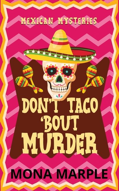 Front cover_Don't Taco 'Bout Murder