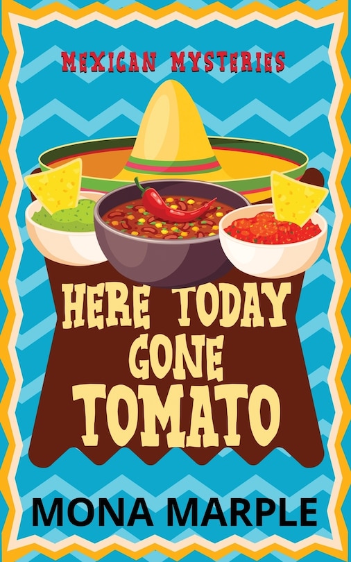 Front cover_Here Today, Gone Tomato