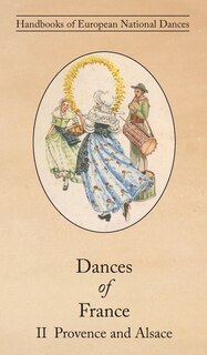 Front cover_Dances of France II - Provence and Alsace