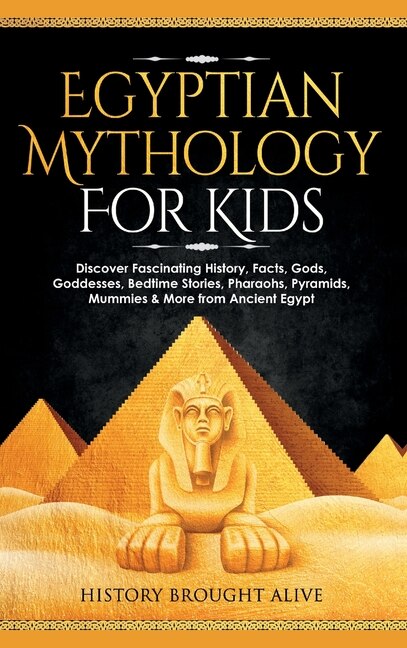 Front cover_Egyptian Mythology For Kids