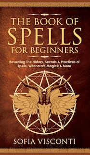 Front cover_The Book of Spells for Beginners