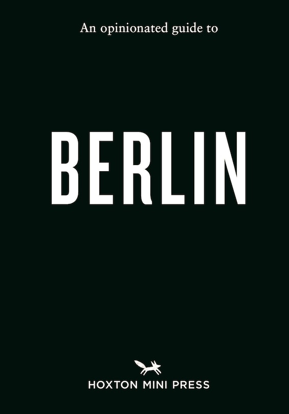 Front cover_An Opinionated Guide to Berlin