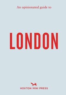 Front cover_An Opinionated Guide to London