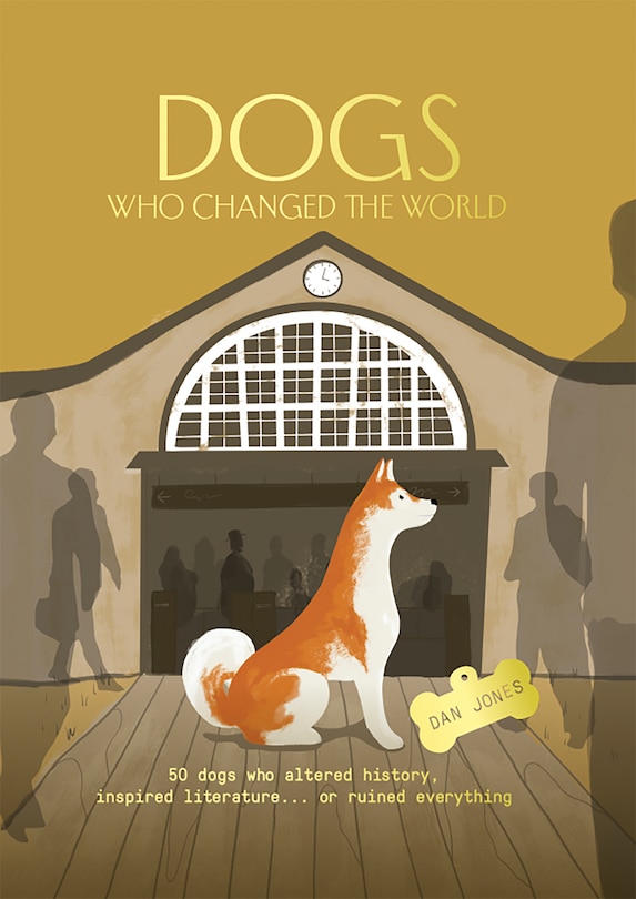 Front cover_Dogs Who Changed the World