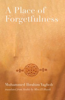 Front cover_A Place of Forgetfulness