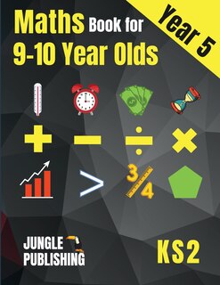 Front cover_Maths Book for 9-10 Year Olds - KS2
