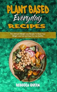 Front cover_Plant Based Everyday Recipes
