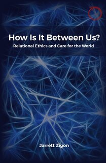 Couverture_How Is It Between Us?