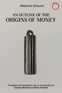 Front cover_An Outline of the Origins of Money