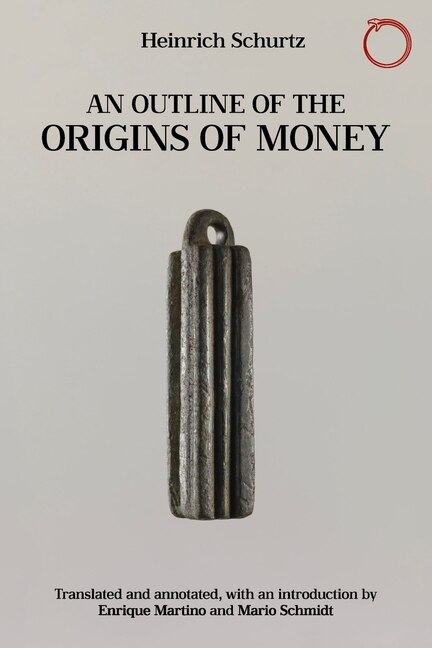 Front cover_An Outline of the Origins of Money