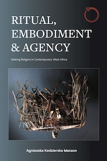 Front cover_Ritual, Embodiment, and Agency