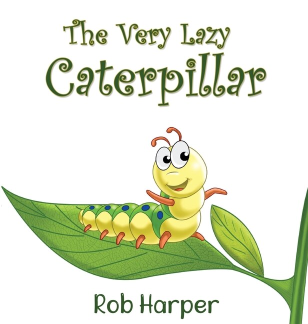 Front cover_The Very Lazy Caterpillar