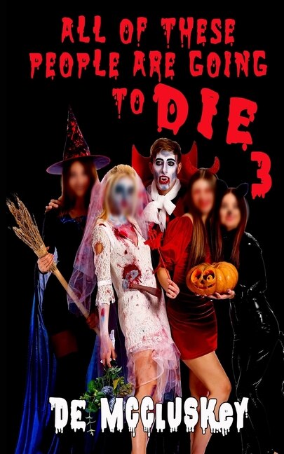 Front cover_All Of These People Are Going To Die